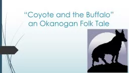 “Coyote and the Buffalo”