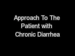 Approach To The Patient with Chronic Diarrhea