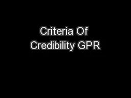 Criteria Of Credibility GPR