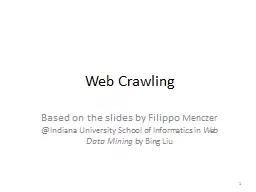 Web  Crawling Based on the slides by
