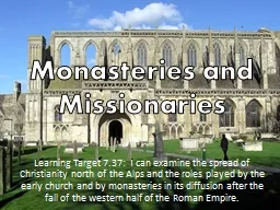 Monasteries and Missionaries