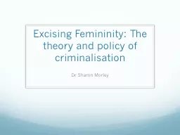 Excising Femininity: The theory and policy of