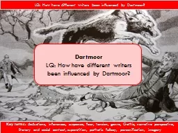 Dartmoor LQ:  How have different writers been influenced by Dartmoor?
