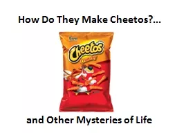 How Do They Make  Cheetos