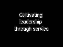 Cultivating leadership through service