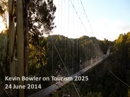 Kevin Bowler on Tourism 2025