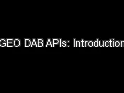 GEO DAB APIs: Introduction