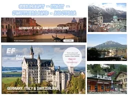 GERMANY – ITALY – SWITZERLAND - AUSTRIA