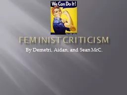 Feminist Criticism  By  Demetri