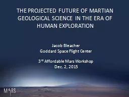 THE PROJECTED FUTURE OF MARTIAN GEOLOGICAL SCIENCE IN THE ERA OF HUMAN EXPLORATION