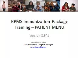 RPMS Immunization Package Training – PATIENT MENU