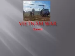 Vietnam War Garrett  Who was the war with?