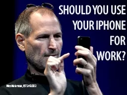 SHOULD YOU USE YOUR IPHONE