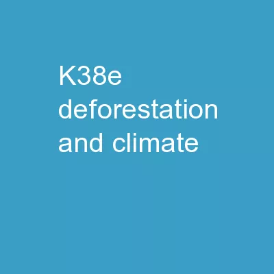 K38e: Deforestation and Climate