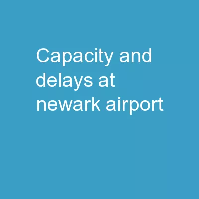 Capacity and delays at Newark Airport,