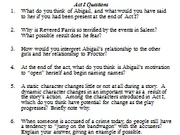 Act I  Questions What do you think of Abigail, and what would you have said to her if