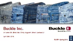 Buckle Inc. Ari Lazar | Bi (Brian) Ge | Cindy Anggraini | Siwei (Lerissa) Li