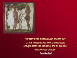 “ Of Man’s first disobedience, and the fruit