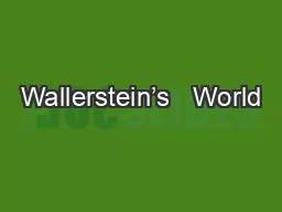 Wallerstein’s   World