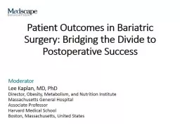 Patient Outcomes in Bariatric Surgery: Bridging the Divide to Postoperative Success