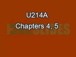 U214A Chapters 4, 5 & 6