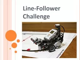 Line-Follower Challenge How does a light sensor work? Does the light sensor detect white