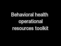 Behavioral health  operational resources toolkit