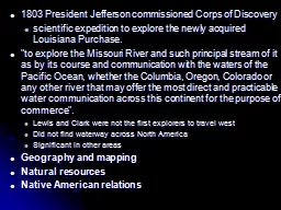 1803 President Jefferson commissioned Corps of Discovery