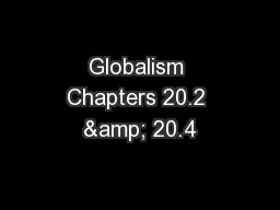Globalism Chapters 20.2 & 20.4