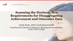 Scanning the Horizon: New Requirements for Disaggregating Achievement and Outcomes Data
