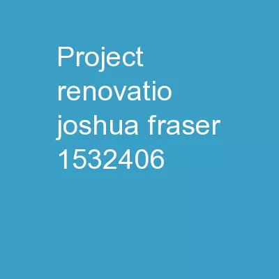 Project Renovatio Joshua Fraser