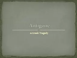 A Greek Tragedy Antigone