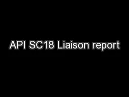 API SC18 Liaison report