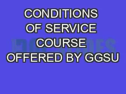 CONDITIONS OF SERVICE COURSE OFFERED BY GGSU