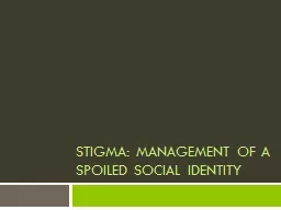 Stigma: Management of a spoiled social identity