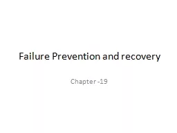 Failure Prevention and recovery