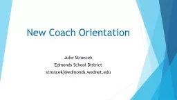 New Coach Orientation Julie Stroncek