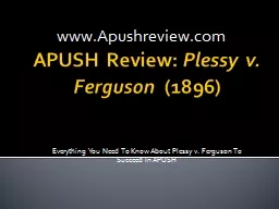 APUSH Review:  Plessy v. Ferguson