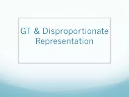 GT & Disproportionate