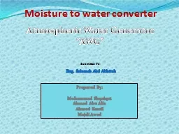 Moisture to water converter