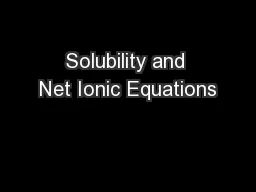 Solubility and Net Ionic Equations
