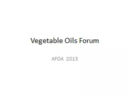 Vegetable Oils Forum AFOA 2013