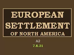 EUROPEAN SETTLEMENT  OF NORTH AMERICA