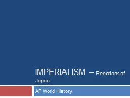 IMPERIALISM –  Reactions of