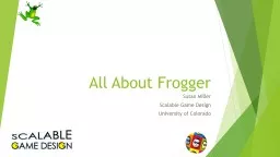 All About Frogger Susan Miller