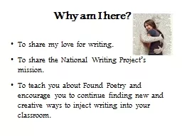 Why am I here? To share my love for writing.