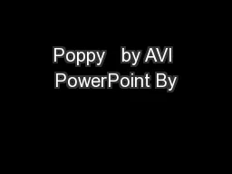 Poppy   by AVI PowerPoint By