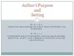 R7.A.1.6.2 Identify examples of text that support its purpose