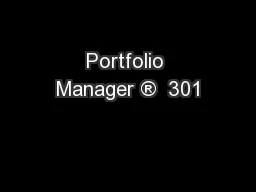 Portfolio Manager ®  301
