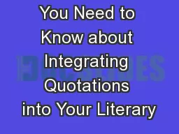 Everything You Need to Know about Integrating Quotations into Your Literary